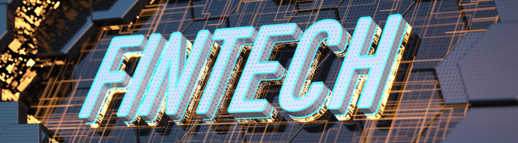 The text FINTECH in futuristic font over a techy background.